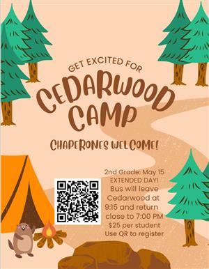 2nd Grade Camp 5/15/2025 until 7pm